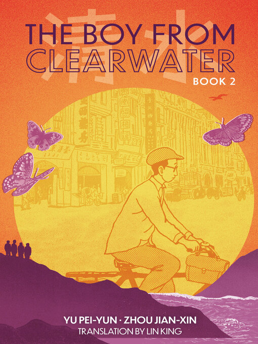 Title details for The Boy from Clearwater, Book 2 by Yu Pei-Yun - Available